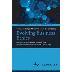 (英文圖書) Evolving Business Ethics: Integrity Experimental Method and Responsible Innovation in the Di... 平裝版, J.B. Metzler, 英文