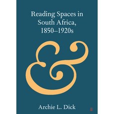 Reading Spaces in South Africa 1850-1920s 平裝版, Cambridge University Press, 英文