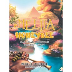 (英文圖書)Melita Honeybee: Time Travel Adventure in Ancient Egypt 精裝版, Tellwell Talent, 英文