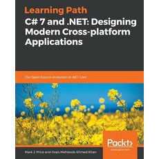 C# 7 and .Net: Designing Modern Cross-Platform Applications 平裝版, Packt Publishing, 英文