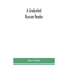 A graduated Russian reader with a vocabulary of all the Russian words contained in it 精裝版, Alpha Edition, 英文