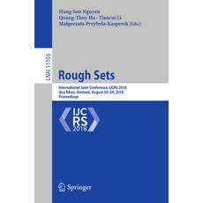 (英文圖書) Rough Sets: International Joint Conference Ijcrs 2018 Quy Nhon Vietnam August 20-24 2018... 平裝版, Springer, 英文