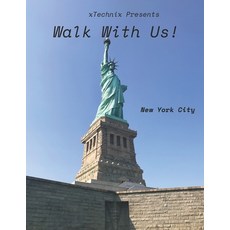 (英文圖書) Walk With Us: New York City: Let us Walk through the History! 平裝版, Xtechnix Inc., 英文