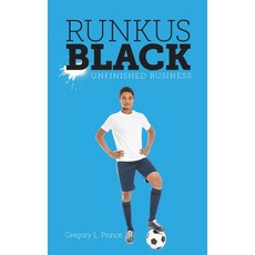 Runkus Black: Unfinished Business 平裝版, FriesenPress, 英文