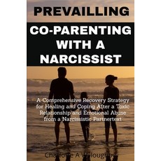 (英文圖書) Prevailling Co-Parenting with a Narcissist: A Comprehensive Recovery Strategy f... 平裝版, Independently Published, 英文