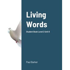 Living Words Student Book Level 2 Unit 8 平裝版, Lulu.com, 英文
