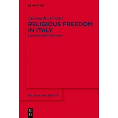 (英文圖書) Religious Freedom in Italy: An Incomplete Paradigm 精裝版, de Gruyter, 英文