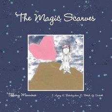 (英文圖書)The Magic Scarves 平裝版, Lulu.com, 英文