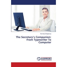 (英文圖書) The Secretary's Companion: From Typewriter To Computer 平裝版, LAP Lambert Academic Publis..., 英文