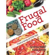 (英文圖書) Frugal Food: Feed a Family of Four for Less 平裝版, Frugal Food, 英文
