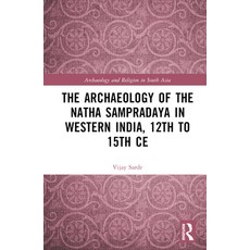 (英文圖書) The Archaeology of the N&#257;tha Samprad&#257;ya in Western India 12th to 15th Century 精裝版, Routledge Chapman & Hall, 英文