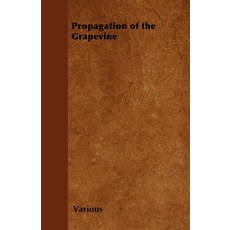 (英文圖書) Propagation of the Grapevine 平裝版, Kolthoff Press, 英文