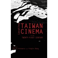 Locating Taiwan Cinema in the Twenty-First Century 精裝版, Cambria Press, 英文
