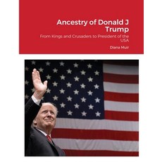 Ancestry of Donald Trump 平裝版, Lulu.com, 英文