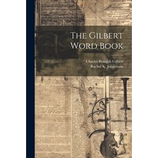 (英文圖書) The Gilbert Word Book 平裝版, Legare Street Press, 英文