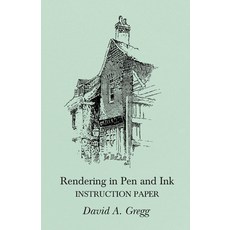 (英文圖書) Rendering in Pen and Ink - Instruction Paper 平裝版, White Press, 英文