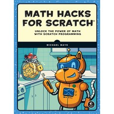 (英文圖書) Math Hacks for Scratch 平裝版, No Starch Press, 英文