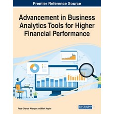 (英文圖書) Advancement in Business Analytics Tools for Higher Financial Performance 平裝版, IGI Global, 英文