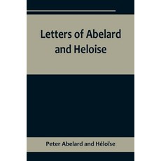 (英文圖書) Letters of Abelard and Heloise To which is prefix'd a particular account of their lives amo... 平裝版, Alpha Edition, English