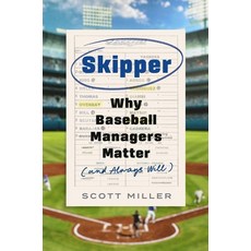 (英文圖書) Skipper: Why Baseball Managers Matter and Always Will 精裝版, Hachette Go, 英文