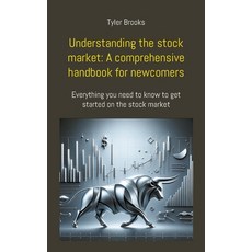 (英文圖書) Understanding the stock market: A comprehensive handbook for newcomers: Everything you need t... 平裝版, Books on Demand, 英文
