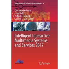 Intelligent Interactive Multimedia Systems and Services 2017 平裝版, Springer, 英文