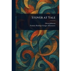 (英文圖書)Stover at Yale 平裝版, Anson Street Press, 英文