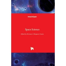 (英文圖書) Space Science 精裝版, Intechopen, 英文