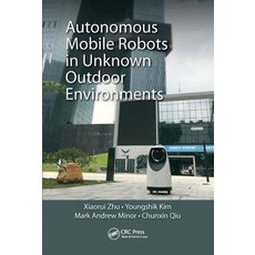 (英文圖書) Autonomous Mobile Robots in Unknown Outdoor Environments 平裝版, CRC Press, 英文