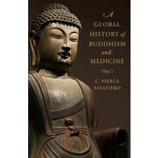 (英文圖書) A Global History of Buddhism and Medicine 精裝版, Columbia University Press, 英文