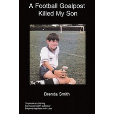 (英文圖書)A Football Goalpost Killed My Son 平裝版, Chipmunka Publishing, 英文