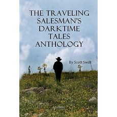 (英文圖書)The Traveling Salesman's Darktime Tales Anthology 平裝版, Darktime Tales Publishing I..., 英文