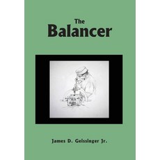 (英文圖書) The Balancer 精裝版, James D. Geissinger Jr. MD, 英文