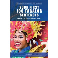 Your First 100 Tagalog Sentences 平裝版, Independently Published, 英語