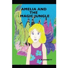 (英文圖書)Amelia and the Magic Jungle 平裝版, Lighthouse Publishing, 英文