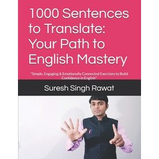 (英文圖書) 1000 Sentences to Translate: Your Path to English Mastery: "Simple Engaging &... 平裝版, Independently Published, 英文