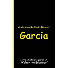 (英文圖書) Celebrating the Family Name of Garcia 平裝版, Silent King Books, 英文