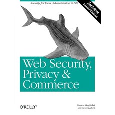 (英文圖書) Web Security Privacy & Commerce: Security for Users Administrators and ISPs 平裝版, O'Reilly Media, 英文