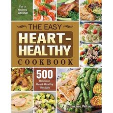 The Easy Heart Healthy Cookbook 平裝版, Francine E. Wilson, 英文