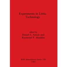 (英文圖書) Experiments in Lithic Technology 平裝版, British Archaeological Repo..., 英文