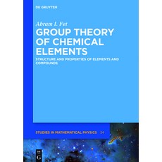Group Theory of Chemical Elements 精裝版, de Gruyter, 英文