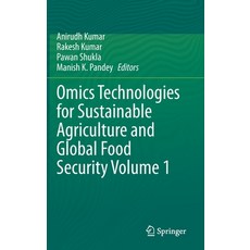 (英文圖書) Omics Technologies for Sustainable Agriculture and Global Food Security Volume 1 精裝版, Springer, 英文