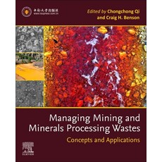 (英文圖書) Managing Mining and Minerals Processing Wastes: Concepts Design and Applications 平裝版, Elsevier, 英文