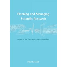(英文圖書) Planning and Managing Scientific Research: A guide for the beginning researcher 平裝版, Anu Press, 英文