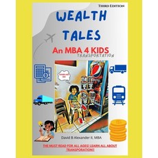 (英文圖書)Wealth Tales: An MBA 4 KIDS: Third Edition Transportation 平裝版, Independently Published, 英文