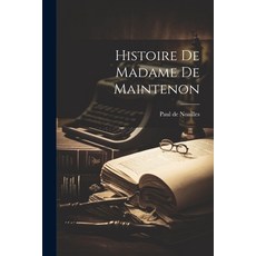 (英文圖書) Histoire de Madame de Maintenon 平裝版, Legare Street Press, 英文