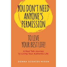 (英文圖書) You Don't Need Anyone's Permission to Live Your Best Life! 平裝版, Lazy Man's Way to Riches, LLC., 英文