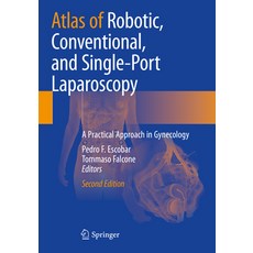 (英文圖書) Atlas of Robotic Conventional and Single-Port Laparoscopy: A Practical Approach in Gynecology 平裝版, Springer, 英文