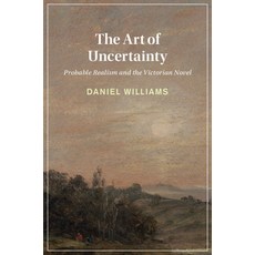 (英文圖書) The Art of Uncertainty: Probable Realism and the Victorian Novel 精裝版, Cambridge University Press, 英文