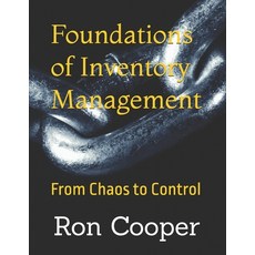 (英文圖書) Foundations of Inventory Management: From Chaos to Control 平裝版, Independently Published, 英文